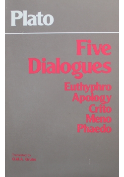 Plato Five Dialogues Euthyphro Apology Crito Meno Phaedo