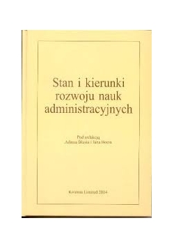 Stan i kierunki rozwoju nauk administracyjnych