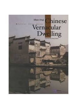 Chinese Veracular Dwelling
