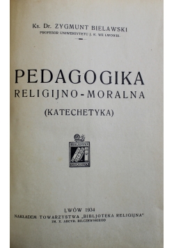 Pedagogika Religijno-Moralna 1934 r