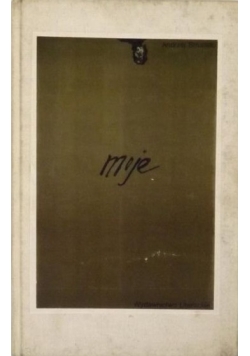 Moje  Słowa obrazy 1947   1967