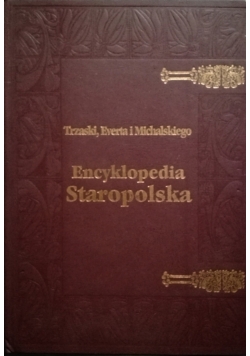 Encyklopedia staropolska tom II Reprint z 1939 r.