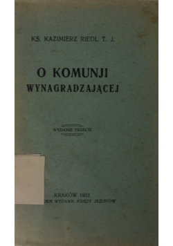 O komunji wynagradzającej, 1932 r.