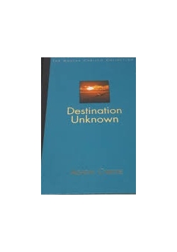 Destination Unknown