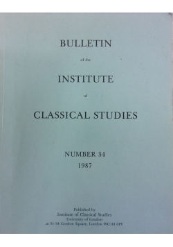 Biuletyn of the Institute of Classical Studies, Nr 34