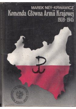 Komenda Główna Armii rajowej 1939 1945