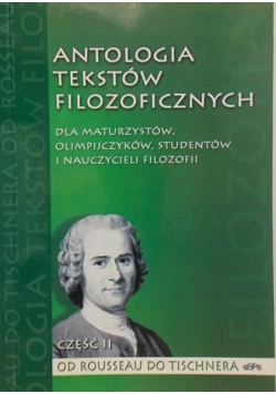 Antologia tekstów filozoficznych , Część II