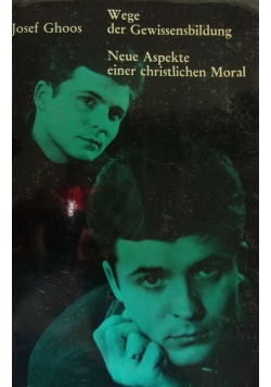Neue Aspekte einer christlichen Moral