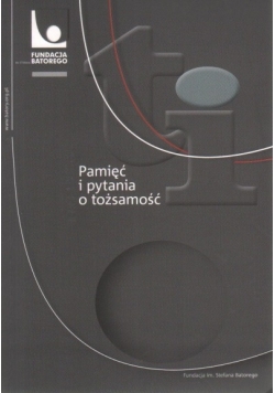 Pamięć i pytania o tożsamość