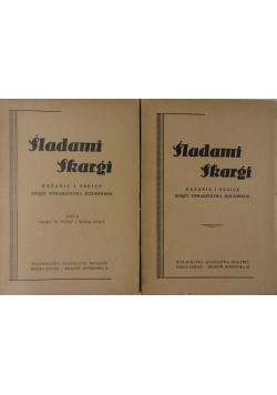 Śladami skargi tom 1 i 2, 1947 r.