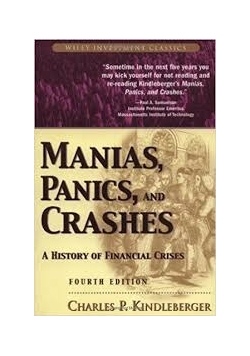 Manias, Panics, and crashes