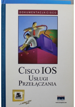 Cisco IOS Usługi przełączania