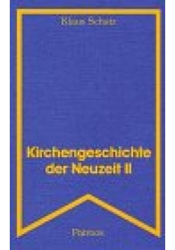 Kirchengeschichte der Neuzeit II