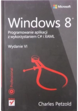 Windows 8 Programowanie aplikacji z wykorzystaniem C i XAML