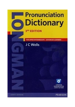 Longman Pronunciation Dictionary for upper intermediate advanced learners + CD
