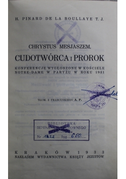 Chrystus Mesjaszem Cudotwórca i Prorok 1933 r.