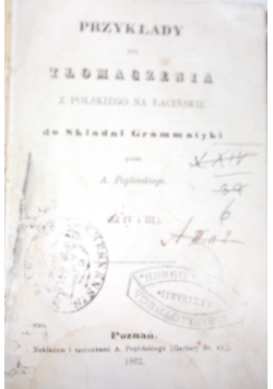 Przykłady do tłumaczenia z polskiego na łacińskie do składni gramatyki, 1862 r.