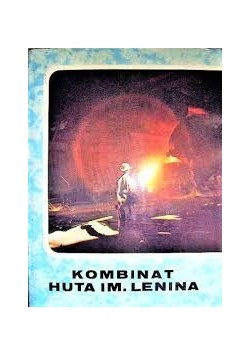 Kombinat Huta im.Lenina