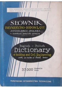 Słownik inżynieryjno-budowlany. Angielsko- Polski