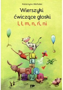 Wierszyki ćwiczące głoski l ł m n ń ni