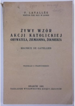 Żywy wzór akcji katolickiej obywatela, ziemianina, żołnierza, 1931 r.