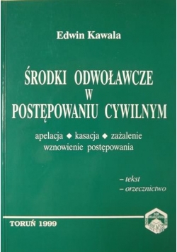 Środki odwoławcze w postępowaniu cywilnym