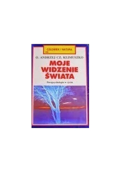 Moje widzenie świata