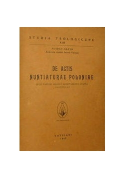 De actis nuntiaturae poloniae,1947r.