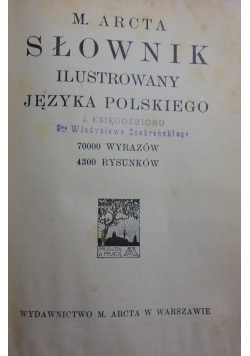 Słownik ilustrowany języka polskiego,  1916 r., T. 3