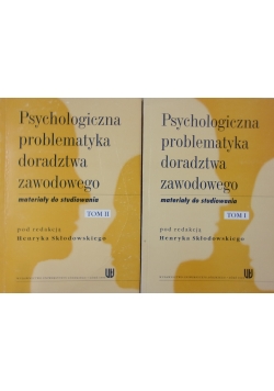 Psychologiczna problematyka doradztwa zawodowego , tomy 1-2