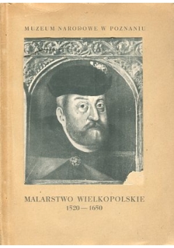 Malarstwo Wielkopolskie 1520 1650