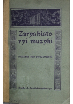Zarys historyi muzyki 1902 r.