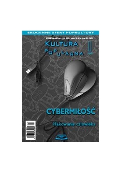 Kultura popularna: Cybermiłość Hakowanie człowieka