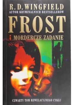 Frost i mordercze zadanie