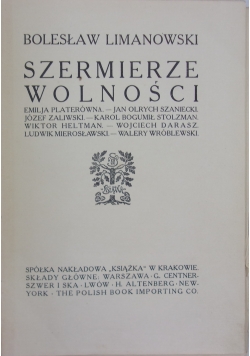 Szermierze wolności ,1911r.