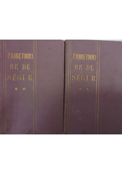 Pamiętniki , Tom II i III
