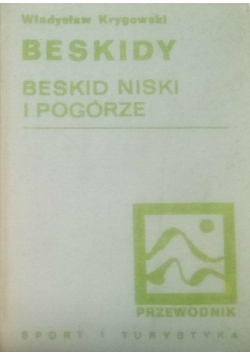 Beskidy, Beskid niski i Pogorze