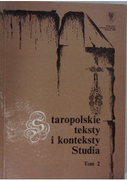 Staropolskie teksty i konteksty, Studia Tom 2