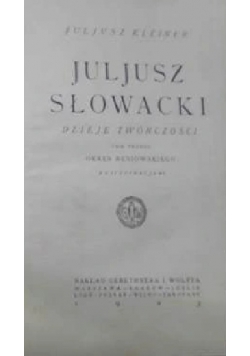 Juljusz Słowacki dzieje twórczości Tom I 1923 r