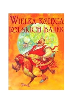 Wielka księga polskich bajek