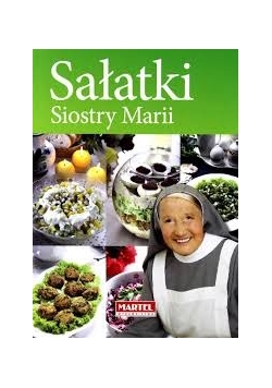 Sałatki Siostry Marii
