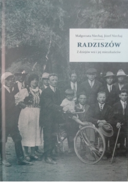 Radziszów. Z dziejów wsi i jej mieszkańców