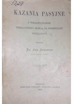 Kazania pasyjne, 1904r.