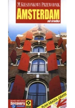 Amsterdam od środka kieszonkowy przewodnik