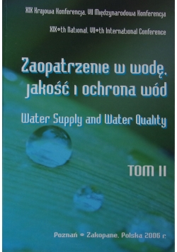 Zaopatrzenie w wodę. Jakość i ochrona wód, Tom II