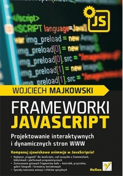 Frameworki JavaScript. Projektowanie ...