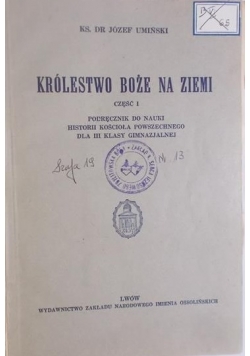 Królestwo Boże na ziemi, Część I,  1938 r.