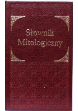 Słownik mitologiczny Tom II Reprint z 1808 r