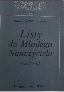 Listy do Młodego Nauczyciela. Cykl I–III