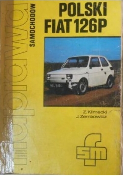 Jeżdżę samochodem, Polski Fiat 126P/ Naprawa samochodów Polski Fiat 126P